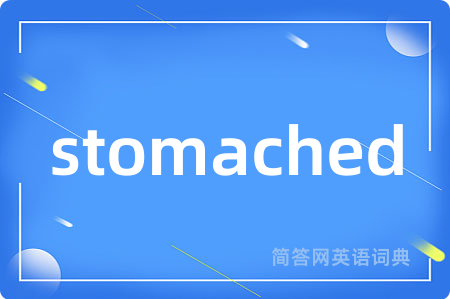 stomached