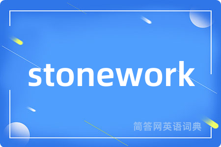stonework