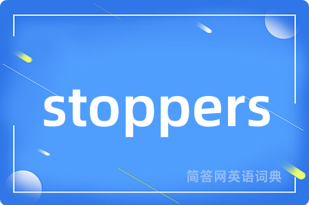 stoppers
