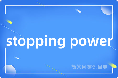 stopping power