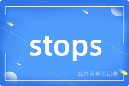 stops
