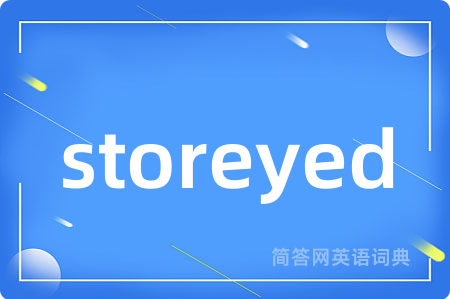 storeyed