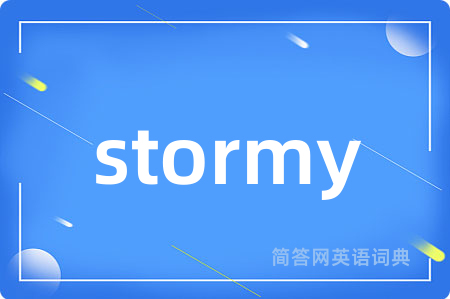stormy