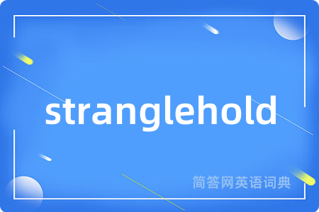 stranglehold