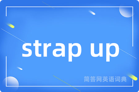 strap up