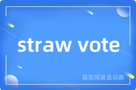straw vote