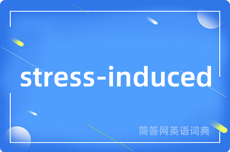 stress-induced