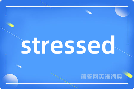 stressed