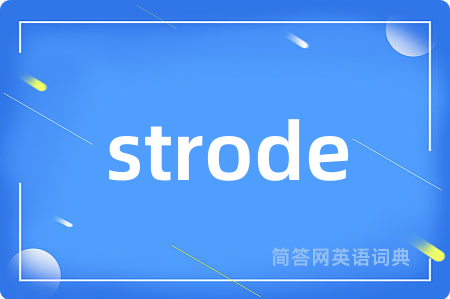 strode
