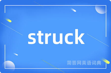 struck