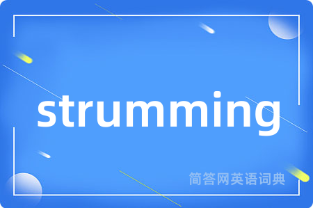 strumming