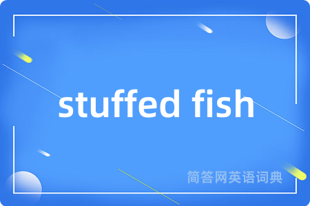 stuffed fish