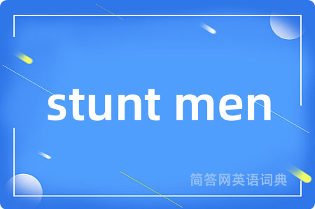 stunt men