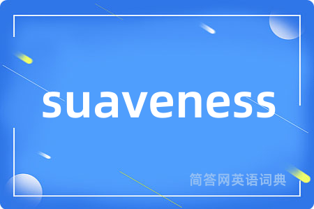 suaveness