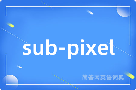 sub-pixel