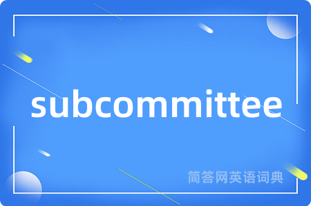 subcommittee