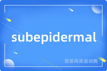 subepidermal