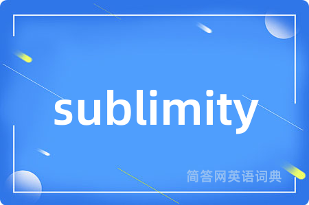 sublimity