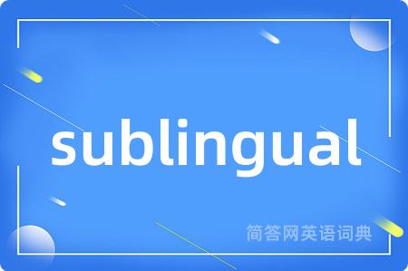 sublingual
