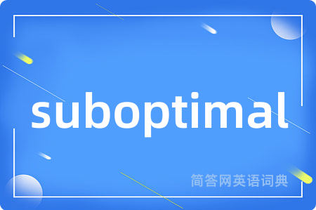suboptimal