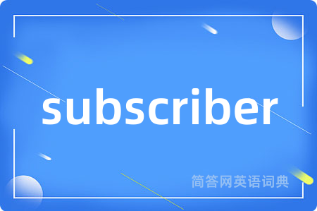 subscriber