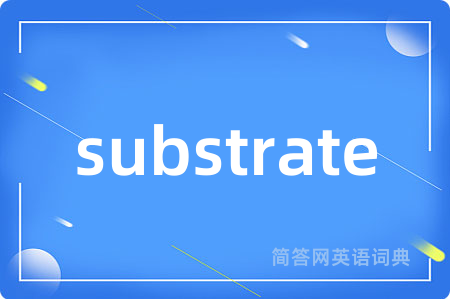 substrate