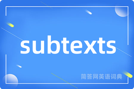 subtexts