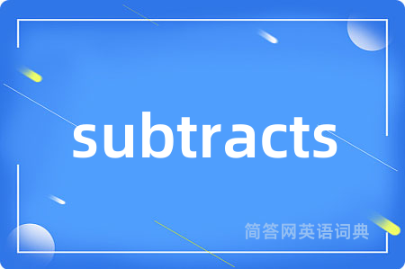 subtracts