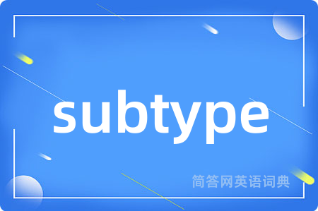 subtype