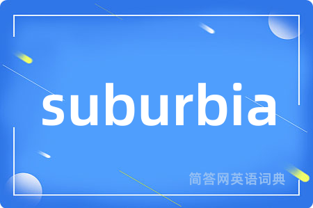 suburbia