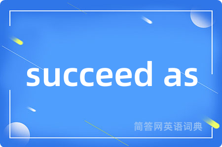 succeed as