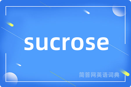 sucrose