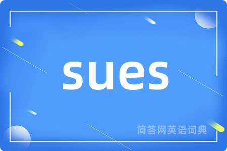 sues