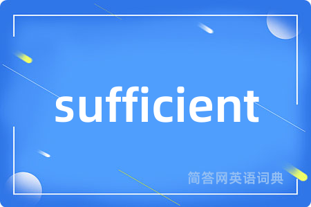 sufficient