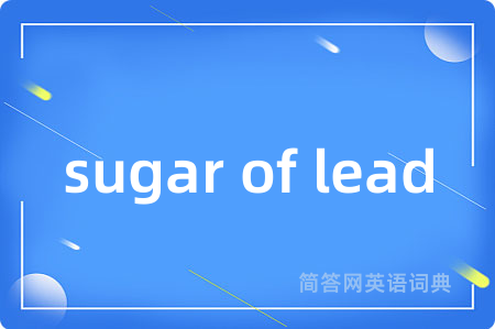 sugar of lead