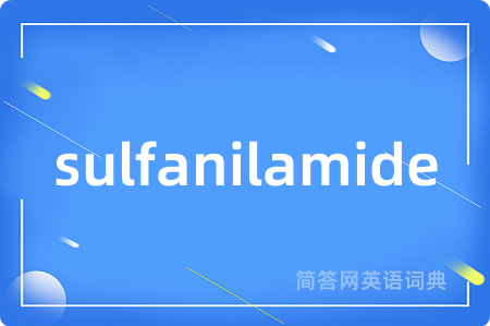 sulfanilamide