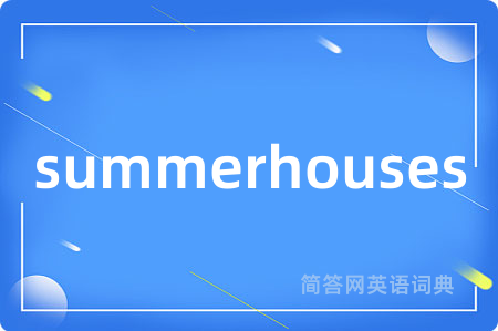 summerhouses