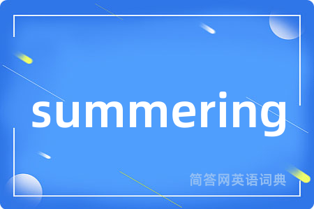 summering