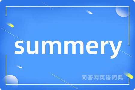 summery