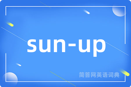 sun-up