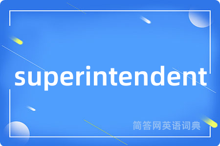 superintendent