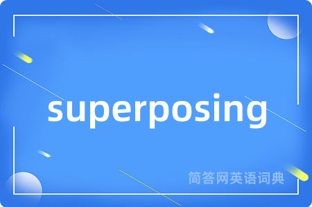 superposing