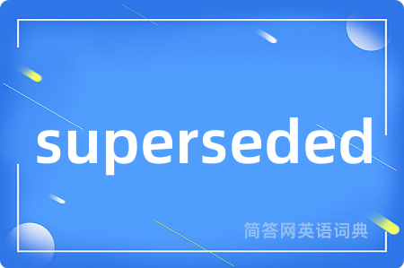 superseded