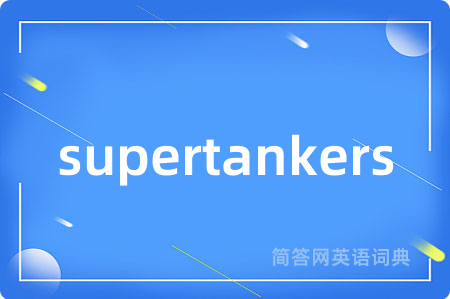 supertankers