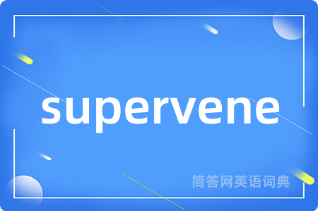 supervene