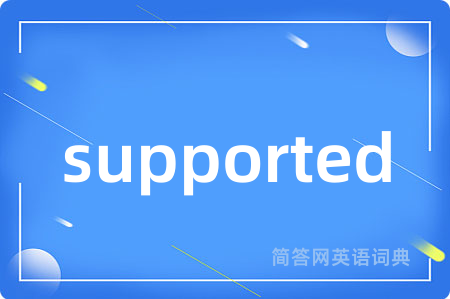 supported