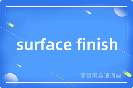 surface finish