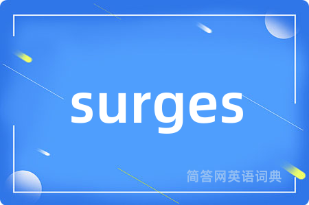 surges