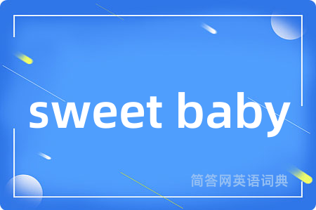 sweet baby