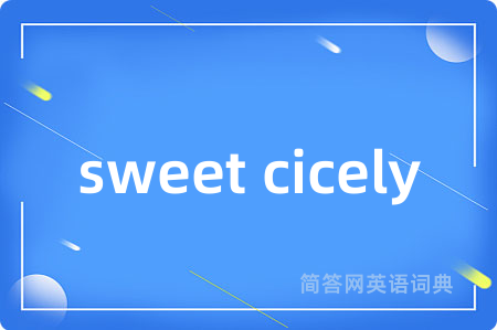 sweet cicely